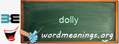 WordMeaning blackboard for dolly